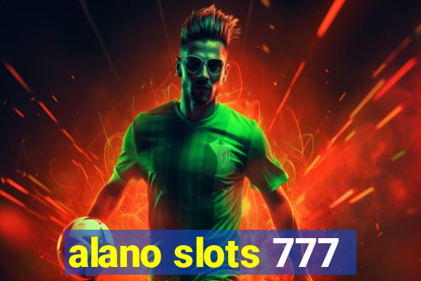 alano slots 777